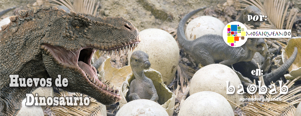 Taller: Huevos de Dinosaurios ...ver más