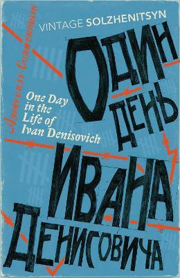 ONE DAY IN LIFE IVAN DENISOVICH.