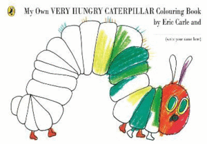 MY OWN VERY HUNGRY CATERPILLAR.