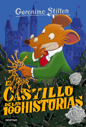 GERONIMO STILTON 60. EL CASTILLO DE LAS 100 HISTORIAS