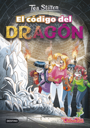 TEA STILTON 01. EL CODIGO DEL DRAGON