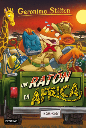 GERONIMO STILTON 62. UN RATÓN EN ÁFRICA