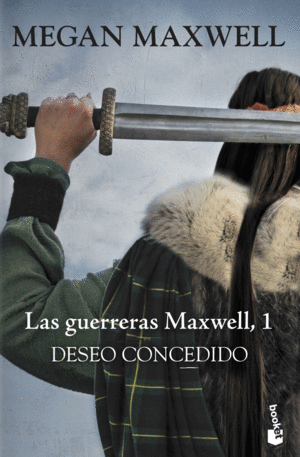 LAS GUERRERAS MAXWELL, 1. DESEO CONCEDIDO
