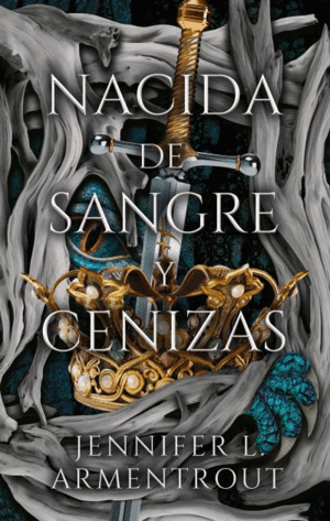 CARNE Y FUEGO 6. NACIDA DE SANGRE Y CENIZAS