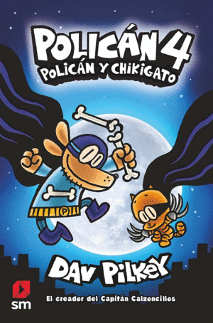 POLICÁN 04. POLICÁN Y CHIKIGATO