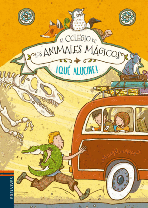 EL COLEGIO DE LOS ANIMALES MAGICOS 4. ¡QUÉ ALUCINE!