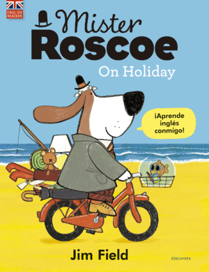 MISTER ROSCOE ON HOLIDAY