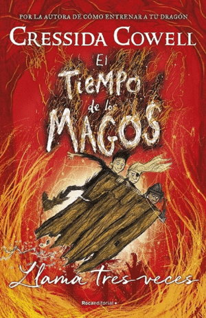 EL TIEMPO DE LOS MAGOS 3. LLAMA TRES VECES