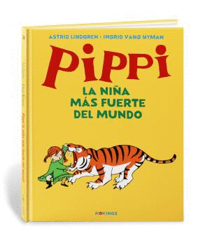 PIPPI LA NIÑA MÁS FUERTE DEL MUNDO. VOLUMEN 3