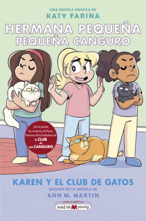 HERMANA PEQUEÑA, PEQUEÑA CANGURO 4. KAREN Y EL CLUB DE LOS GATOS