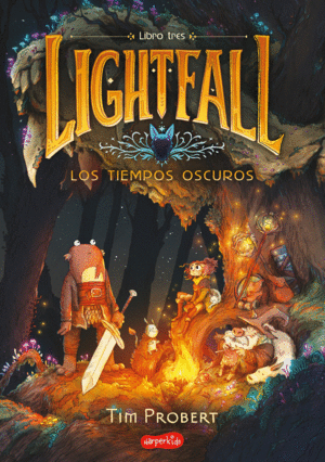LIGHTFALL 3. LOS TIEMPOS OSCUROS