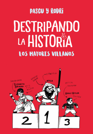 LOS MAYORES VILLANOS - DESTRIPANDO LA HISTORIA