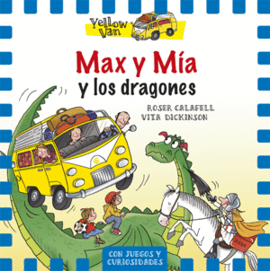 YELLOW VAN 3. MAX Y MÍA Y LOS DRAGONES
