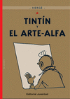 TINTÍN Y EL ARTE ALFA. VOLUMEN 24