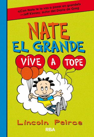 VIVE A TOPE. NATE EL GRANDE 7