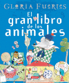 EL GRAN LIBRO DE LOS ANIMALES DE GLORIA FUERTES