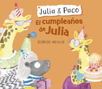 JULIA Y PACO 3. EL CUMPLEAÑOS DE JULIA