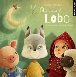 QUE VIENE EL LOBO!