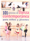 101 EJERCICIOS DE DANZA CONTEMPORÁNEA PARA NIÑOS Y JÓVENES