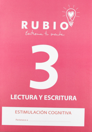 LECTURA Y ESCRITURA 3. RUBIO ADULTO