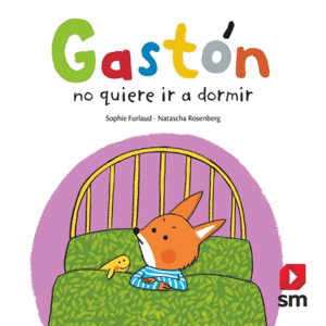 G.GASTON NO QUIERE DORMIR
