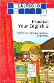 MINI-ARCO PRACTISE YOUR ENGLISH 2. ARCO