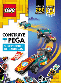 LEGO - CONSTRUYE Y PEGA: SUPERCOCHES DE CARRERAS